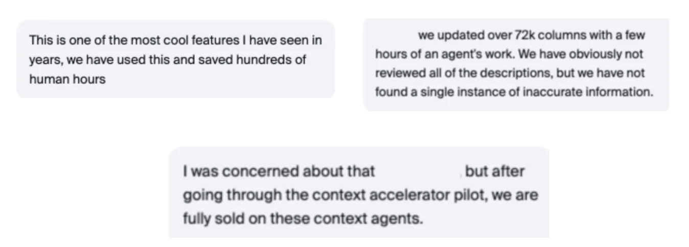 Customer feedback on Atlan Context Agents: quotes praising hundreds of hours saved, 72k columns updated with no inaccuracies found, and full confidence after the context accelerator pilot